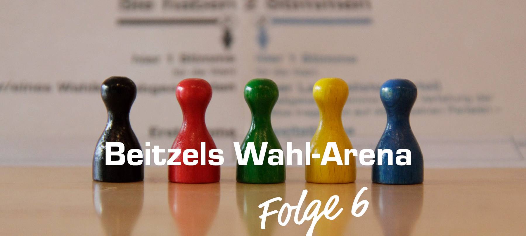 Beitzels Wahl-Arena Folge 6
